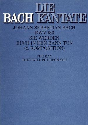 Sie werden euch in den Bann tun [II] BWV 183